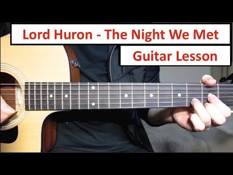 lord-huron---the-night-we-met-|-guitar-lesson-(tutorial)-how-to-play-chords