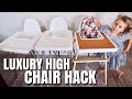 The PERFECT Luxury Baby High Chairs for $20! DIY High Chair Hack | Only High Chair You'll Ever Need