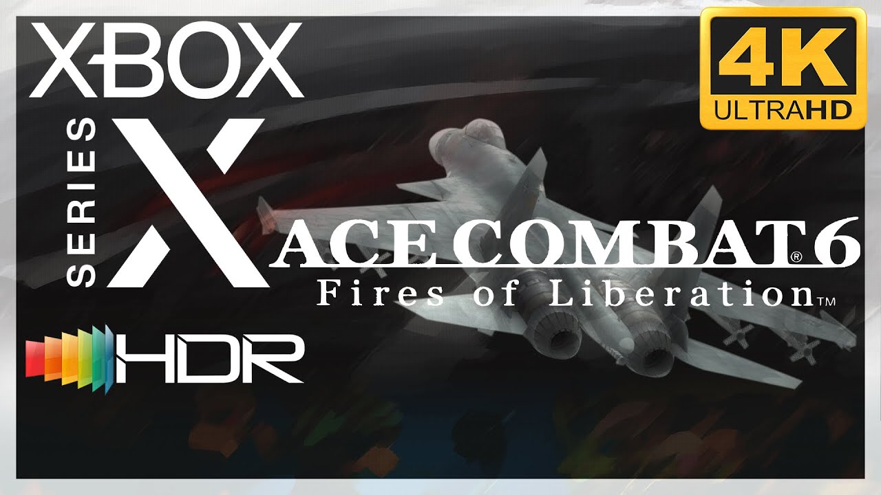 [4K/HDR] Ace Combat 6 : Fires of Liberation / Xbox Series X Gameplay