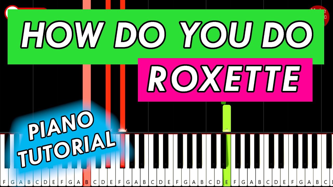 Roxette - How Do You Do 🎹 Piano Tutorial - YouTube