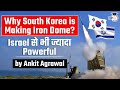 Why South Korea is developing a $2.6 billion Iron Dome defence system? Geopolitics Current Affairs