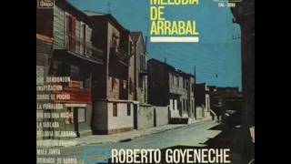 Roberto Goyeneche - Melodia de arrabal