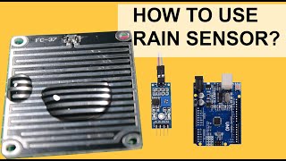 How to use Rain sensor with arduino tutorial