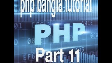 PHP Bangla Tutorial for Beginners Full - PHP Tutorial Part 11 - PHP Arithmetic operators