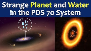 Scientists Discover a Mysterious Planet and Water in the PDS 70 System