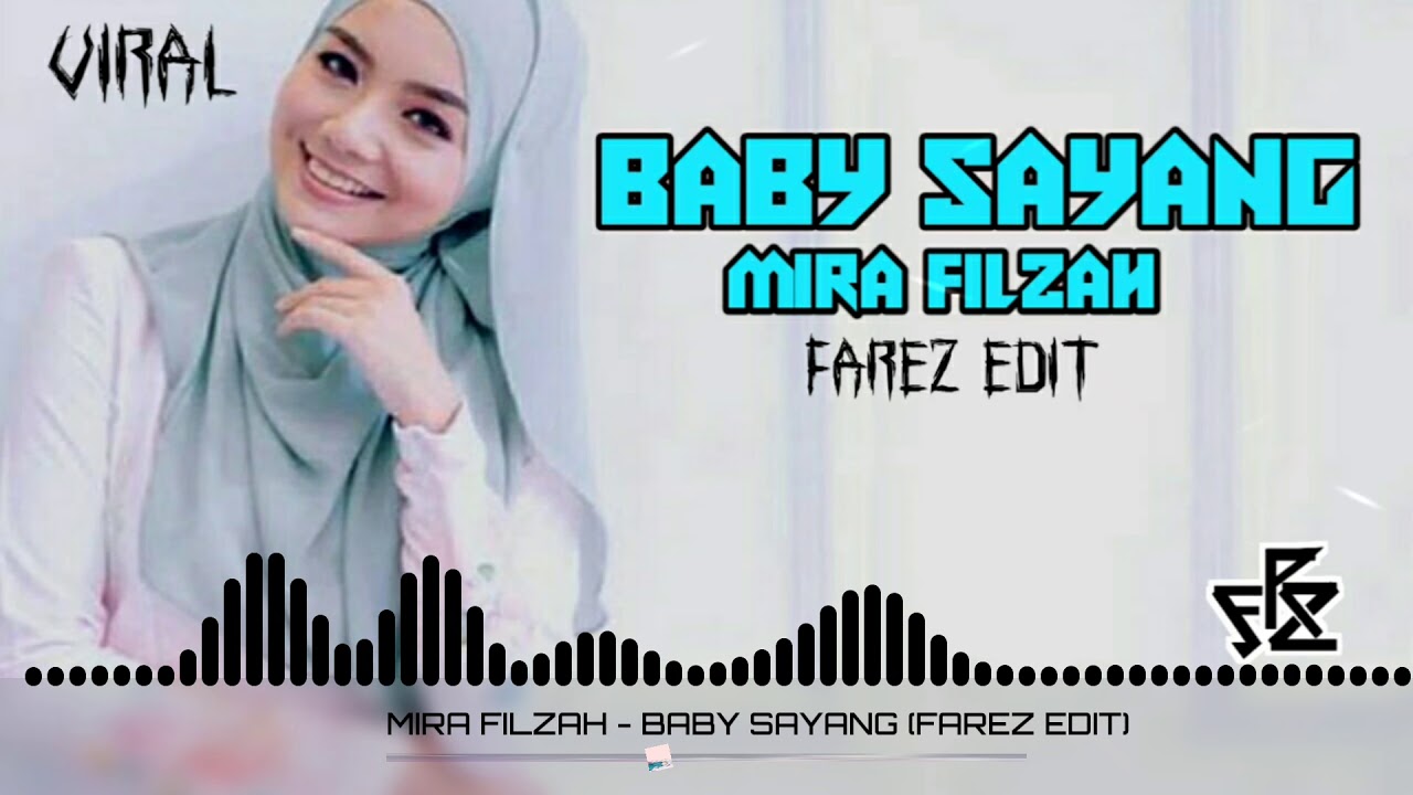 Hard Trap Mira Filzah Baby Sayang Farez Edit Youtube