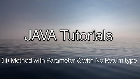 Method with Parameter and with no return type in java