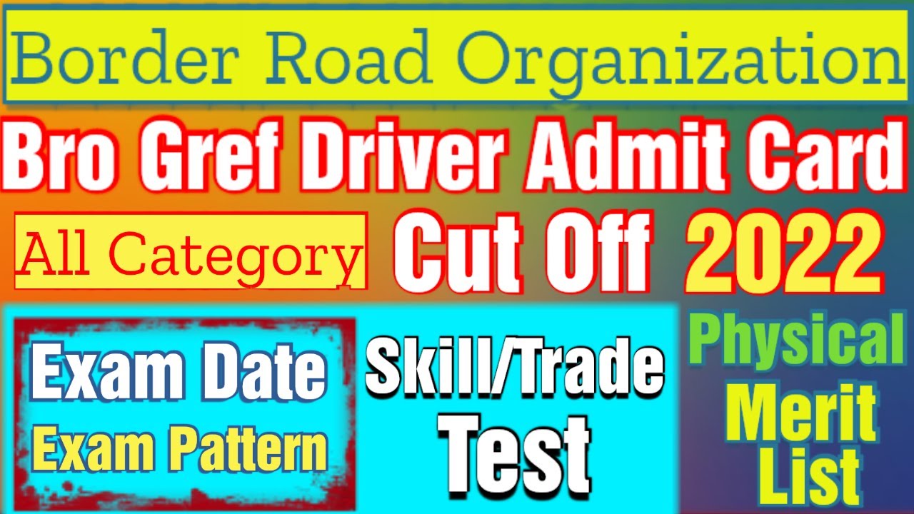 Bro Gref All Post Exam Date | Driver Admit Card Cut Off | Exam Pattern | Complete Selection Process