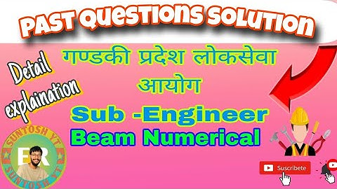 📚️📚️Beam Numerical Solution✍️ | 2081 Gandaki Loksewa Aayog 📖📖📚️| Full 5 Marks Guide | Suntosh YT
