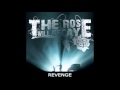 The rose will decay  i will take revenge