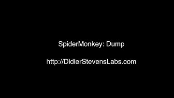 SpiderMonkey: Dump