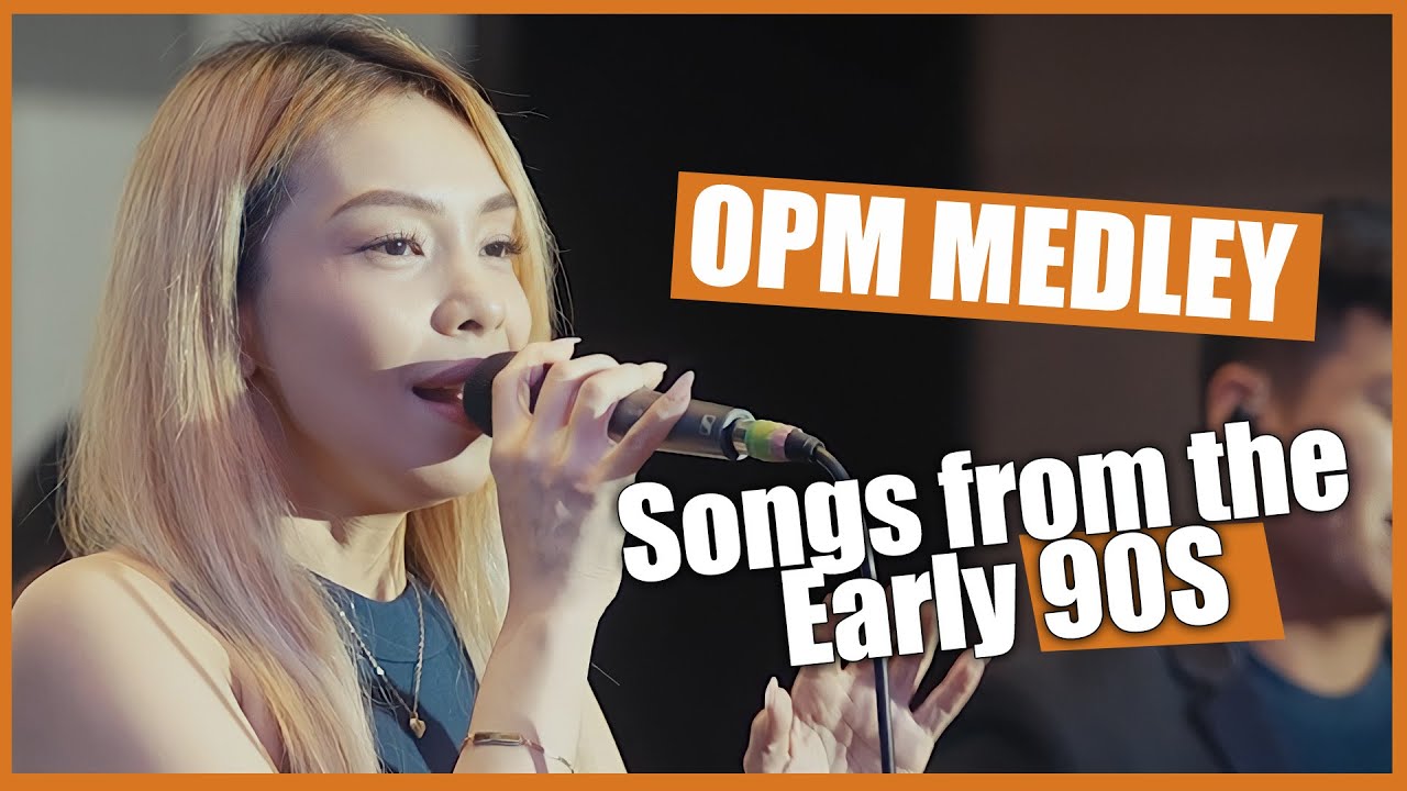 OPM MEDLEY  - Sana Kahit Minsan, Gusto Kita, Basta't Kasama Kita