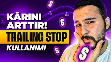 Futures Kârını Artırma Yöntemi! l Trailing Stop Nedir? l Nasıl Kullanılır?