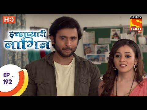 Icchapyaari Naagin - इच्छाप्यारी नागिन - Ep 192 - 21st June, 2017