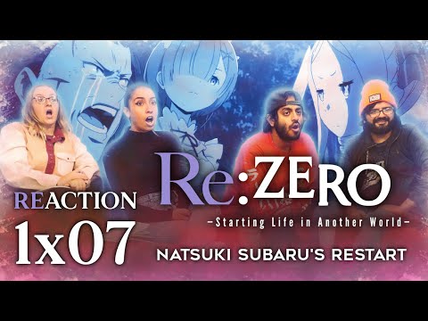 Re:Zero - 1x7 Natsuki Subaru's Restart - Group Reaction