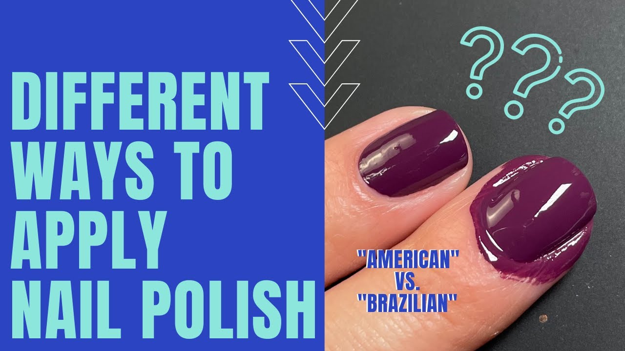 Бразилец против американца: битва стилей нанесения лака для ногтей!