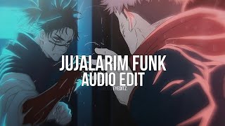 Jujalarim Funk Eternxlkz Edit Audio