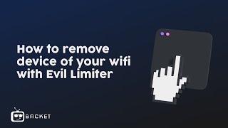 how to remove devices from WiFi with Evil Limiter