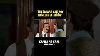 Sen Sahana Yaği Koy Kapıcılar Kralı