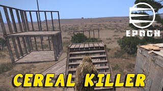 Arma 3 Epoch - Cereal Killer