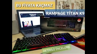 RAMPAGE TİTAN K9 KUTU AÇILIMI VE DETAYLI İNCELEME