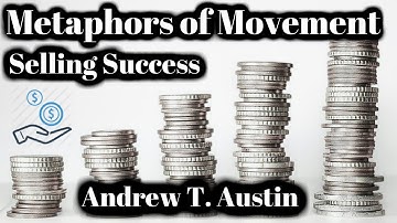 Metaphors of Movement - Selling Success versus Identifying Problem.