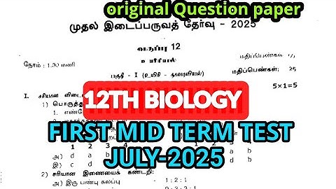 12th std Biology First mid term test july-2025 original Question paper 12th Biology tamil medium