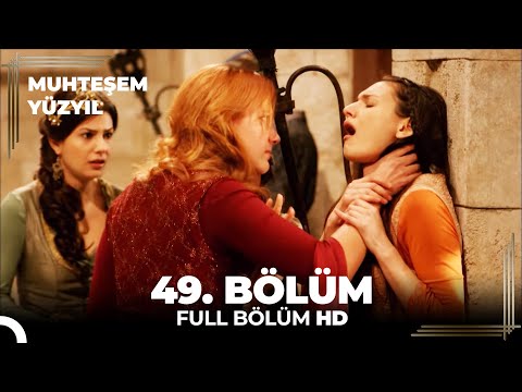 Muhteşem Yüzyıl - 49.Bölüm (HD)