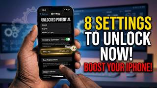 8 Settings to Unlock Your iPhone's True Potential
