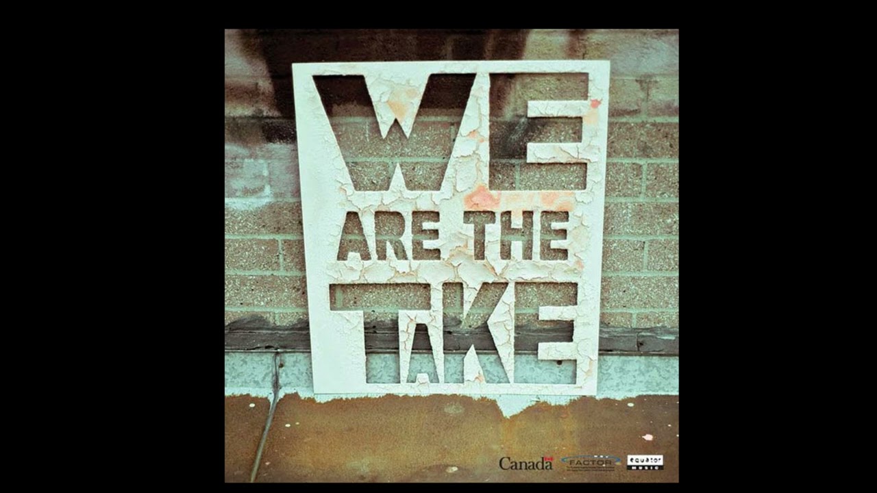 Montreal Love Song - We Are The Take