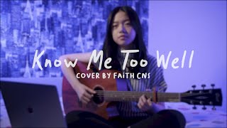 Know Me Too Well - New Hope Club | cover by Faith CNS (with lyrics)