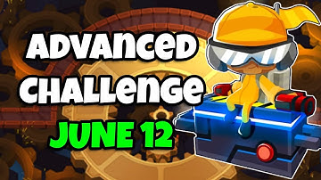 BTD6 Advanced Challenge | Maybe | 12.06.2022