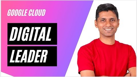 Cloud Digital Leader Certification | Google Cloud (GCP)