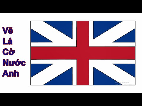 Video: Cách Vẽ Quốc Kỳ Anh
