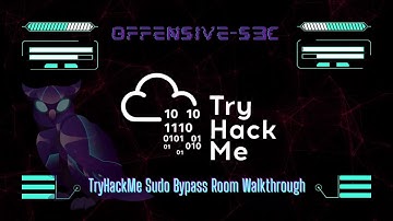 Offensive S3c: Bypassing Sudo - TryHackMe Room