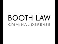 Booth Law, Los Angeles Criminal Defense Lawyers