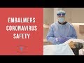 How to Embalm with Coronavirus (Covid-19)