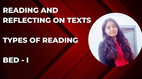 Types of Reading| Reading and Reflecting on texts by Khushi Pandey #youtube #cuj #study #exam