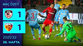 ÖZET: Gaziantep FK 1-1 Yukatel Kayserispor | 36. Hafta - 2021/22