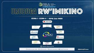 🔴LIVE: URUBUGA RW'IMIKINO | TARIKI 04 MATA 2026