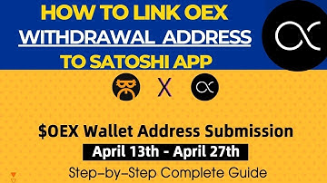 How To Link Your OEX withdrawal Address in Satoshi app