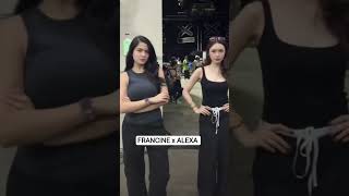 Alexa ilacad x Francine diaz
