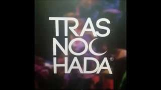 La Trasnochada 2014 - La búsqueda de la esencia (disco completo)