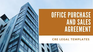 Office Purchase and Sales Agreement Template Walkthrough