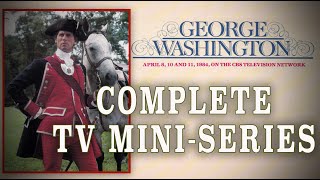 "George Washington" (1984) & "George Washington II: The Forging of a Nation" (1986) Complete Series