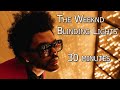 The Weeknd - Blinding Lights | 30 Minutes Loop | Looong Ones