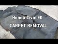 HONDA CIVIC CARPET REMOVAL