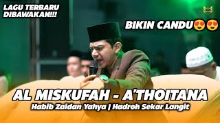 Download Lagu Lagu Terbaru!!! AL MISKUFAH - A'THOITANA | Habib Zaidan Yahya | Sholawat Kebangsaan Yogjakarta MP3 Download Lagu Lagu Terbaru!!! AL MISKUFAH - A'THOITANA | Habib Zaidan Yahya | Sholawat Kebangsaan Yogjakarta MP3