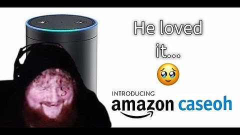 CaseOh Reacts to My Amazon Video