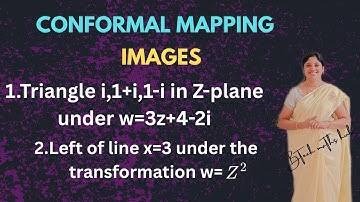 Conformal Mapping - IMAGES of Z-Plane in w-Plane. Complex Analysis 